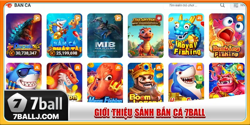 Khám phá sảnh cược bắn cá đổi thưởng 7Ball với 200+ trò chơi