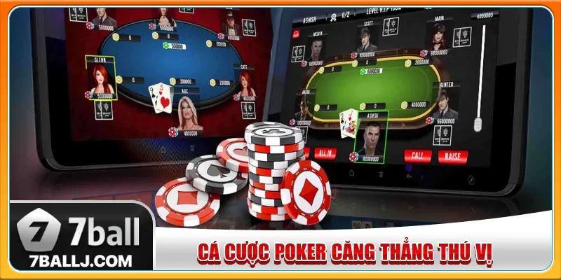 Sản phẩm game poker có cách chơi thú vị phức tạp