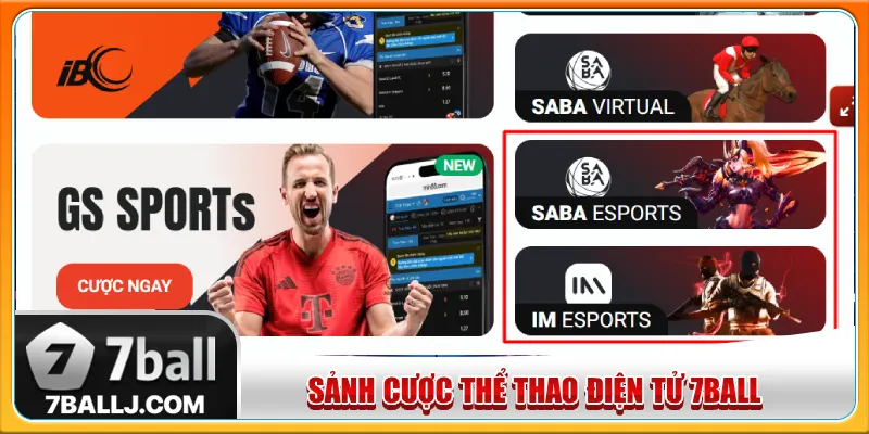 Sảnh thể thao điện tử 7Ball cập nhật giải đấu liên tục mới nhất