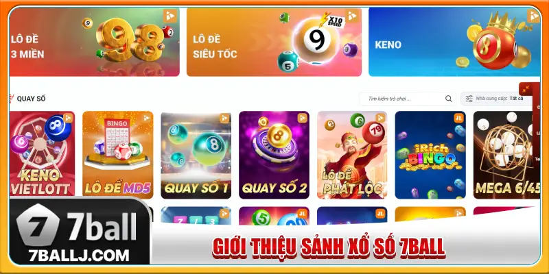 Sảnh xổ số 7Ball thu hút đông đảo game thủ tham gia