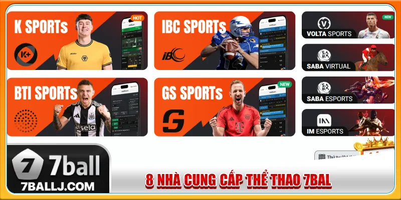 Thể thao 7Bal với 8 sảnh cược thông minh đa dạng kèo