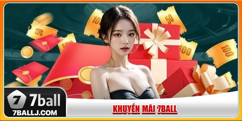 Khuyến mãi 7Ball